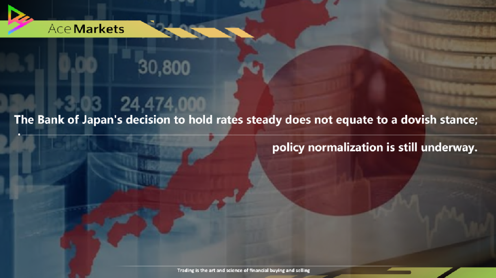 The Bank of Japan's decision to hold rates steady does not equate to a dovish stance; policy normalization is still underway.